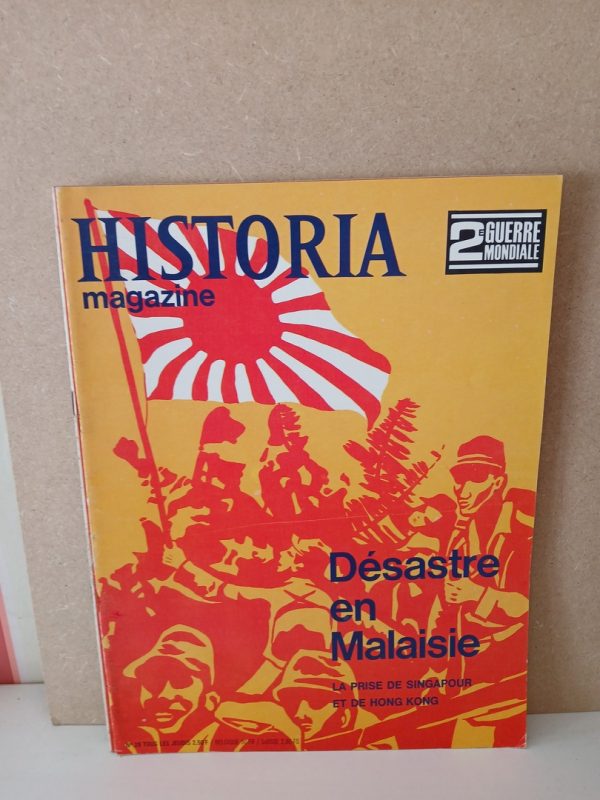 Historia 2e guerre mondiale N°29 Désastre En Malaisie