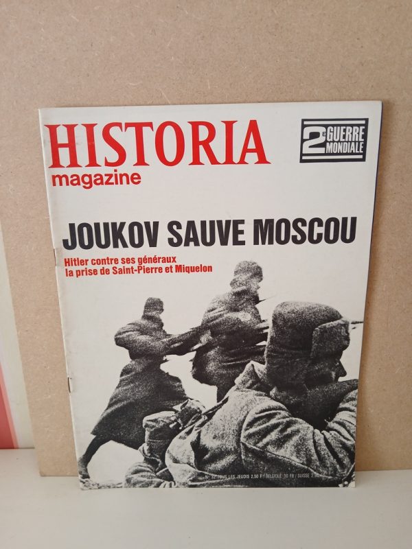 Historia 2e guerre mondiale N°32 Joukov sauve Moscou