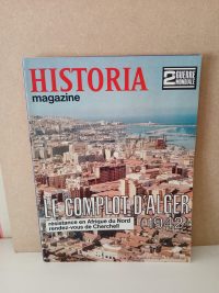Historia 2e guerre mondiale N°43 Le complot d"Alger