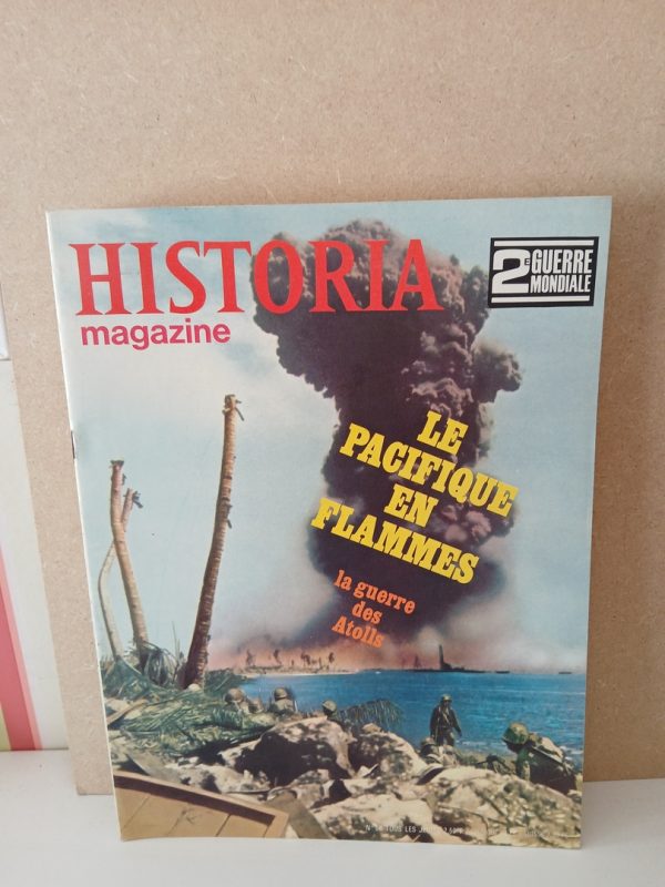 Historia 2e guerre mondiale N°58 Le Pacifique En Flammes