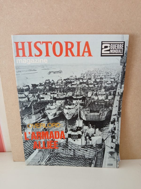 Historia 2e guerre mondiale N°66 L'Armada Alliée