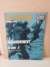 Historia 2e guerre mondiale N°68 Le Débarquement - 6 Juin 1944.
