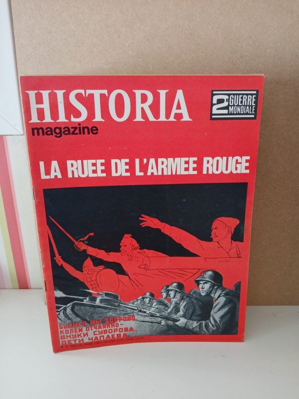 Historia 2e guerre mondiale N°72 La Ruée De L'Armée Rouge.