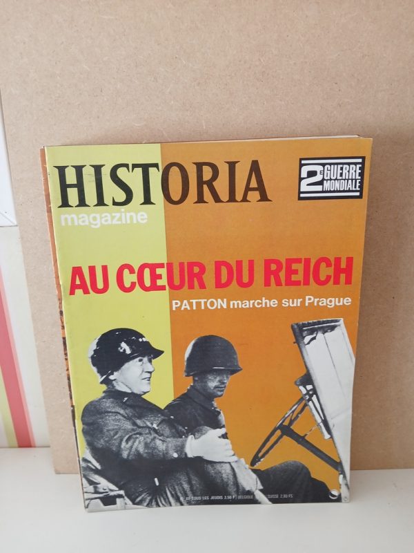 Historia 2e guerre mondiale N°89 Au cœur du Reich