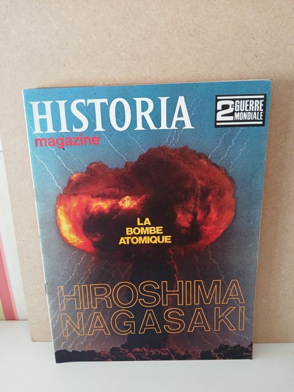 Historia 2e guerre mondiale N°95 HIROSHIMA NAGASAKI