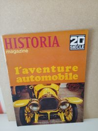 Historia histoire du 20ème siècle N°98 L'aventure automobile