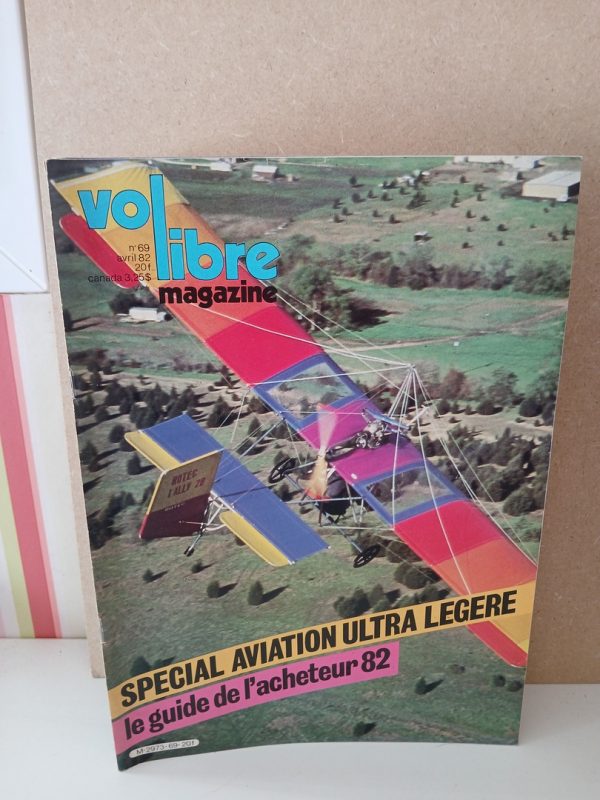 Vol libre magazine de l'aviation ultra légère N°69. Avril 1982