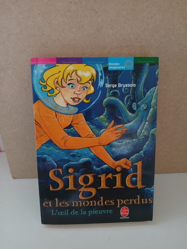 Sigrid et les mondes perdus, 1 - L'oeil de la pieuvre