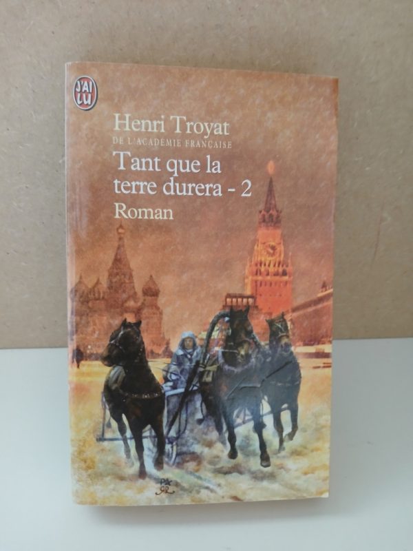 Tant que la terre durera, 2