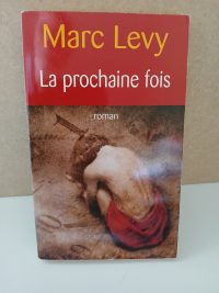 La prochaine fois