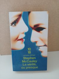 La vérité ou presque