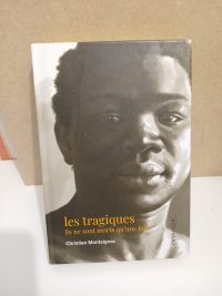 Les tragiques - Ils ne sont morts qu'une fois