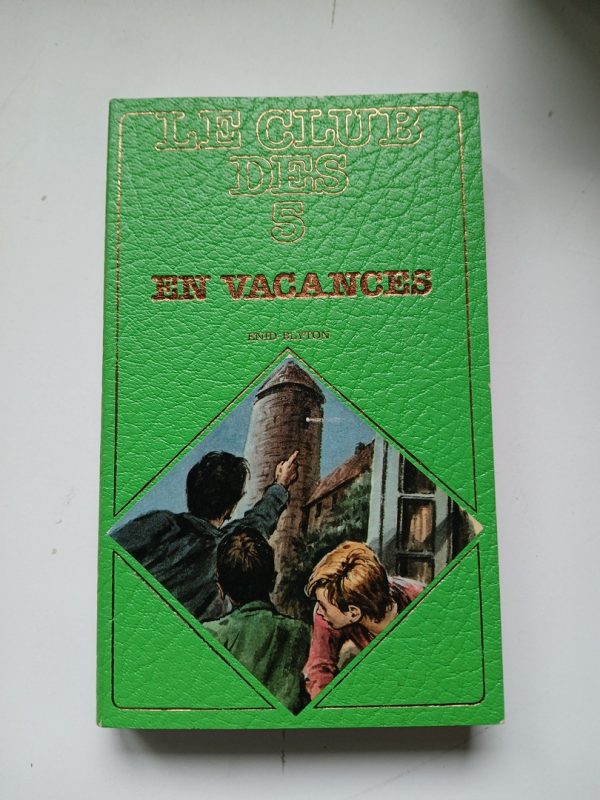 Le Club des 5 en vacances