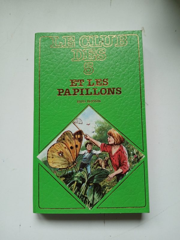 Le Club des 5 et les Papillons