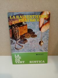 La Radiesthesie Pratique