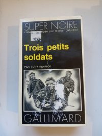 Trois petits soldats