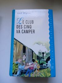 Le club des cinq va camper