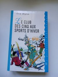 Le club des cinq aux sports d'hiver