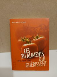 Ces 20 aliments qui guérissent