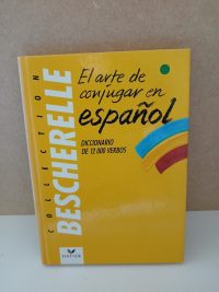 Bescherelle - El arte de conjugar en español