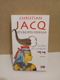 Et L'Egypte S'éveilla 2 - Le Feu Du Scorpion