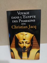 Voyage dans l'Egypte des Pharaons