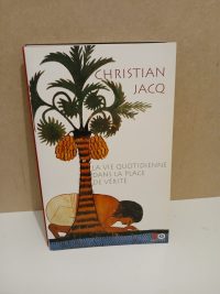 La Vie Quotidienne Dans La Place De Verite