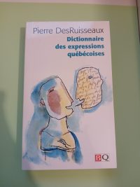 Dictionnaire des expressions québécoises