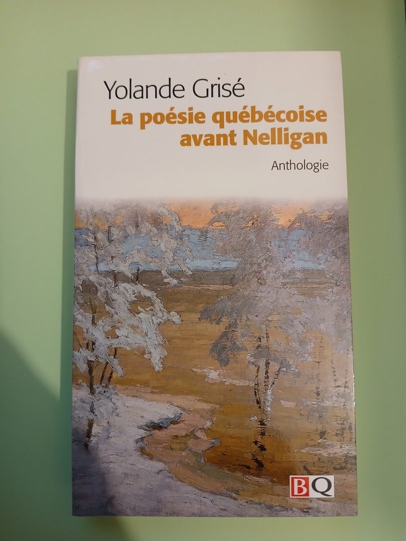 La Poesie Quebecoise Avant Nelligan
