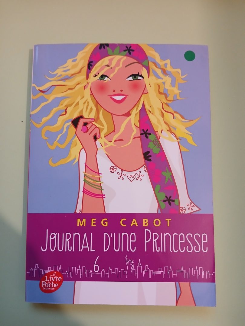 Journal d'une Princesse 6 - Rebelle et romantique