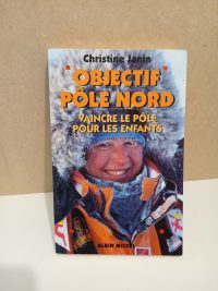 Objectif Pôle Nord - Vaincre le Pôle pour les Enfants