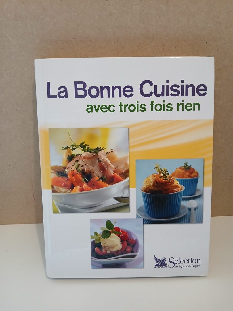 La bonne cuisine avec trois fois rien