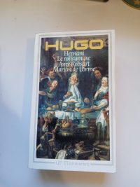 Théâtre - Hernani, Le Roi s'amuse, Amy Robsart, Marion de Lorme