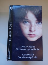 Cet enfant qui est le tien - Sauvée malgré elle