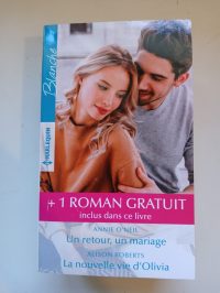 Un retour, un mariage - La nouvelle vie d'Olivia - Une maman pour Kyle