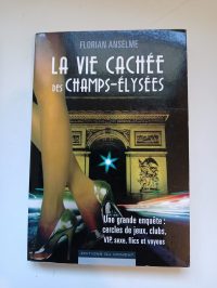 La vie cachée des Champs-Elysées
