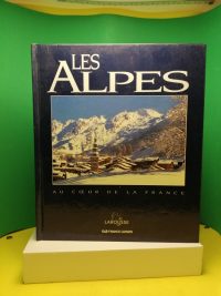 Les Alpes, Au Cœur de la France