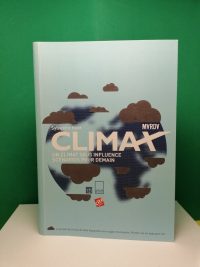 Climax - Un climat sous influence, scénarios pour demain