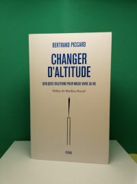 Changer d'altitude - Quelques solutions pour mieux vivre sa vie