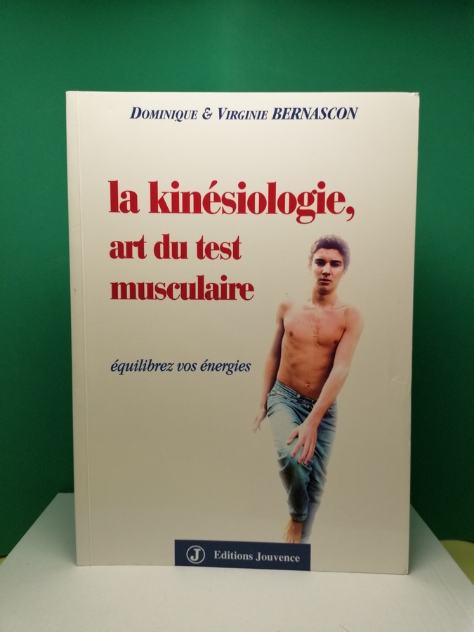 La Kinésiologie, art du test musculaire