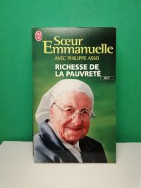 Soeur Emmanuelle - Richesse de la pauvreté