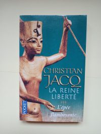 La Reine Liberté. 3 l'épée flamboyante