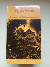 Et vous êtes prié d'assister au meurtre de..