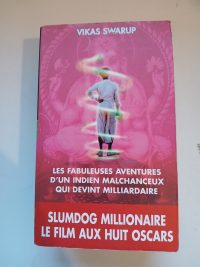 Les fabuleuses aventures d'un Indien malchanceux qui devint milliardaire