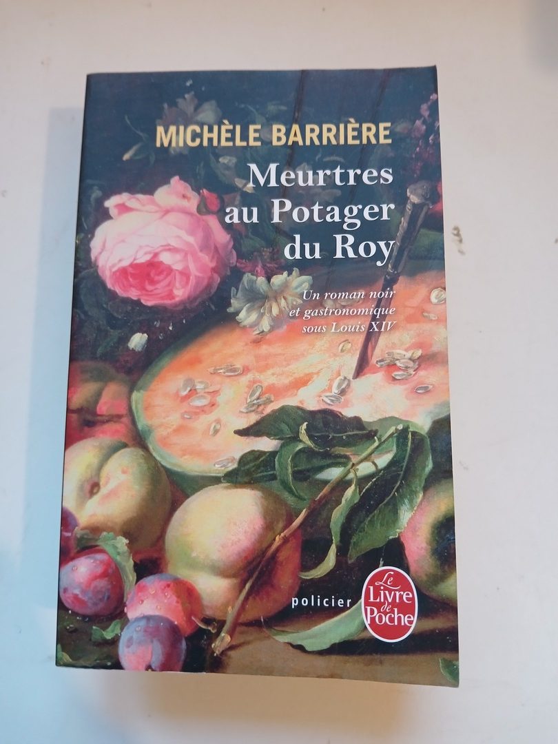 Meurtres Au Potager Du Roy