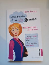 Les 100 règles d'or d'une ex-grosse
