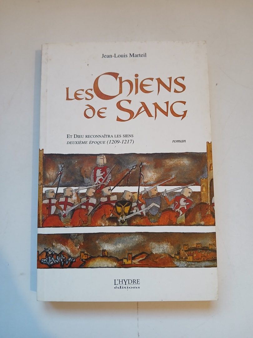 Et Dieu reconnaîtra les siens,2 : Les chiens de sang