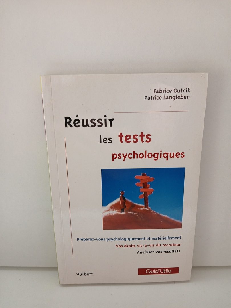 Réussir Les Tests Psychologiques