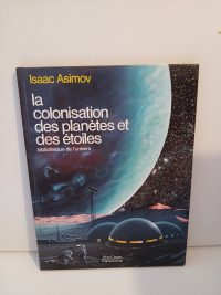 Colonisation des planetes et des etoiles