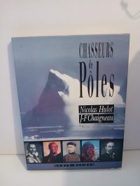 Chasseurs de pôles. Le Pôle Nord